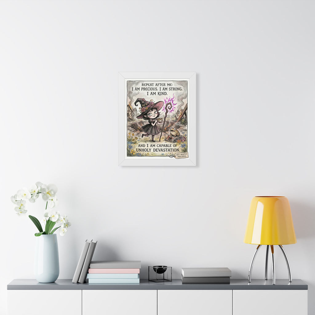 "I Am Precious" Funny Witch Framed Print - Empowerment Wall Art & Goth Decor