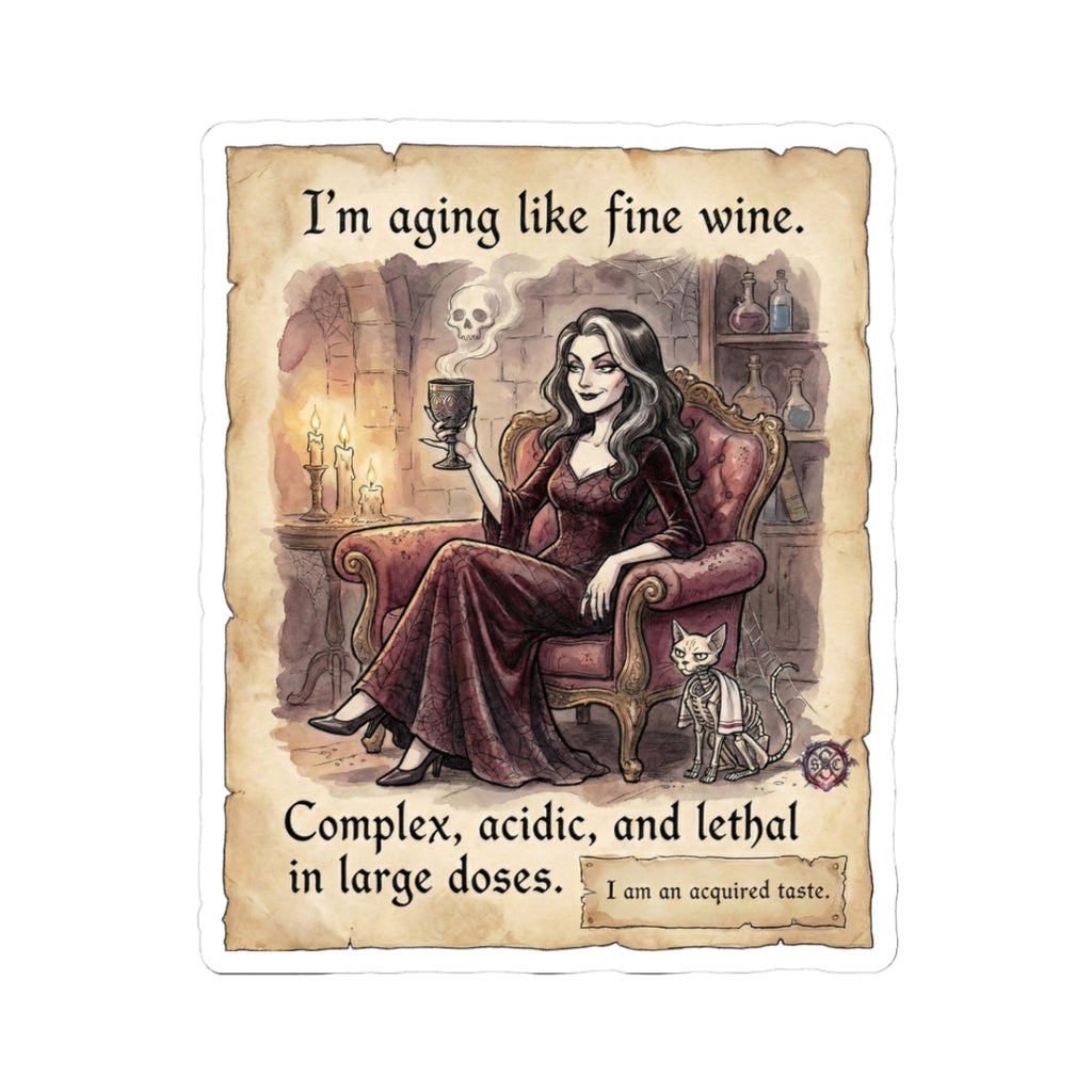 "Aging Like Fine Wine" Funny Gothic Sticker - Dark Humor Vinyl Decal & Witchy Gift