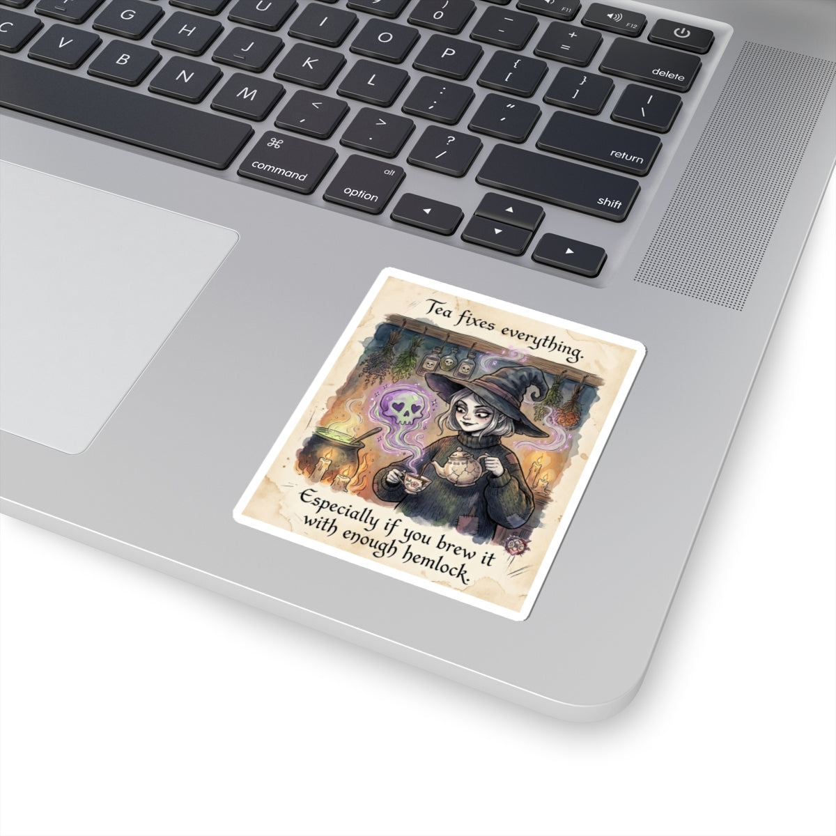 "Tea Fixes Everything" Funny Witch Sticker - Dark Humor Vinyl Decal & Tea Lover Gift