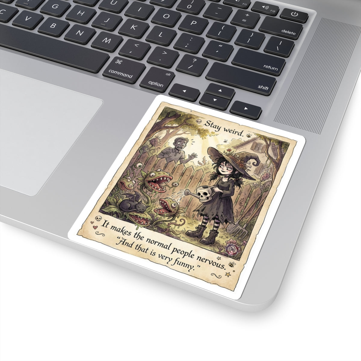 "Stay Weird" Funny Witch Sticker - Dark Humor Vinyl Decal & Goth Garden Gift