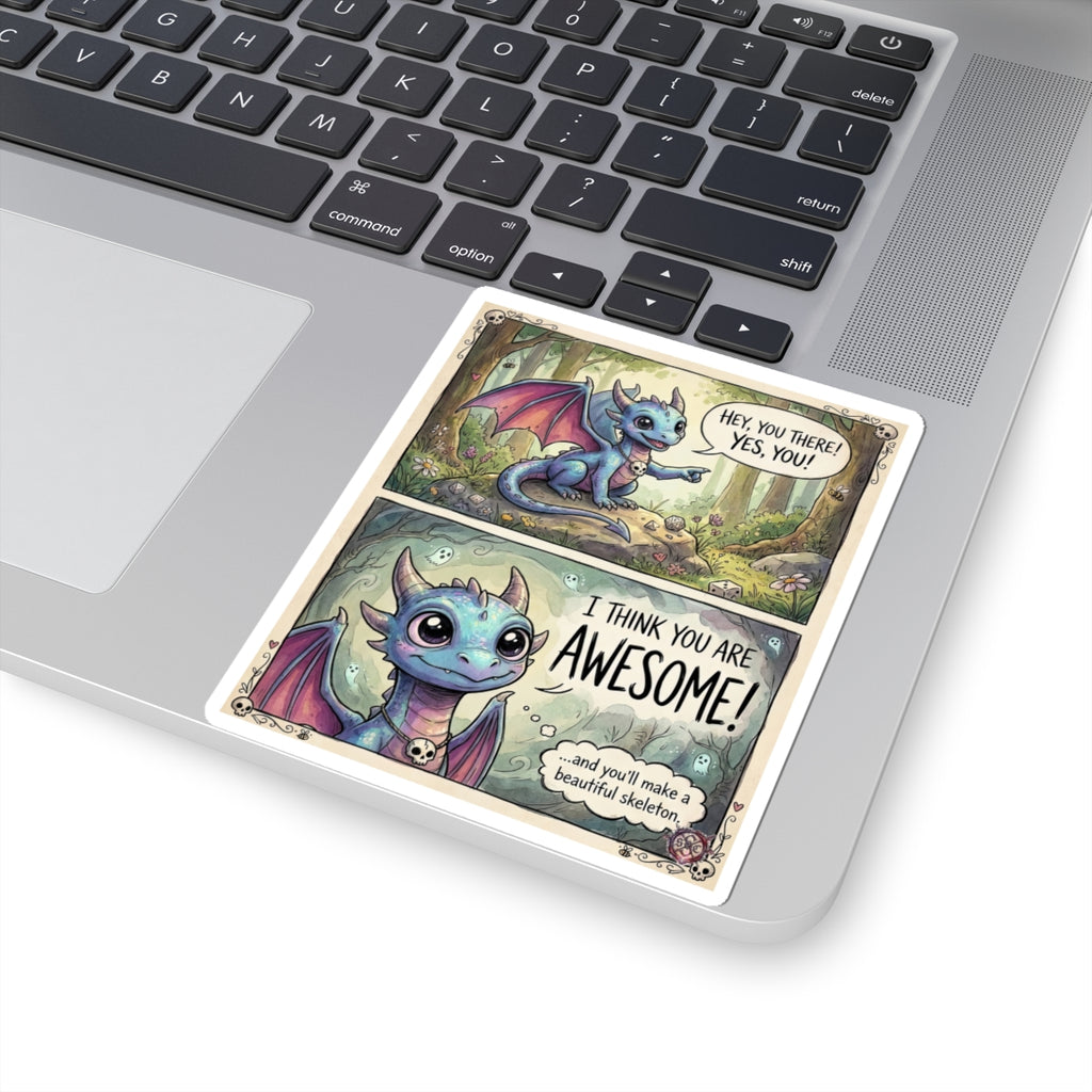 "Beautiful Skeleton" Whimsical Dragon Sticker - Dark Humor Vinyl Decal & Compliment Gift