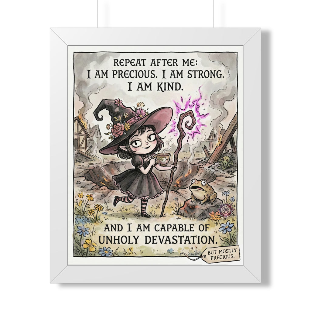 "I Am Precious" Funny Witch Framed Print - Empowerment Wall Art & Goth Decor