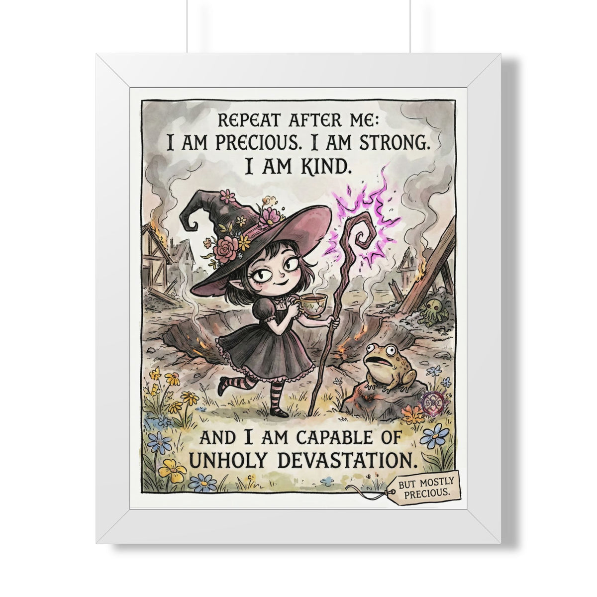 "I Am Precious" Funny Witch Framed Print - Empowerment Wall Art & Goth Decor