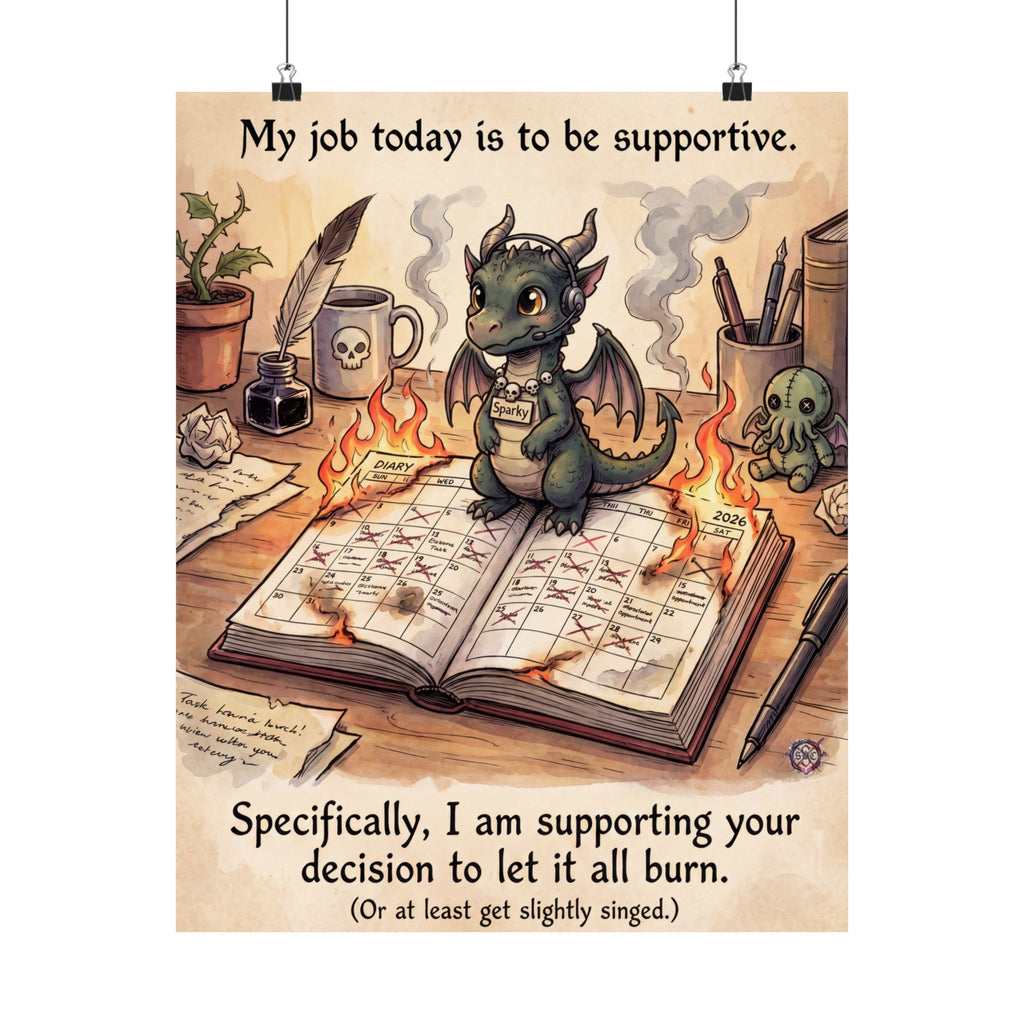 Funny "Let It All Burn" Matte Poster - Burnout Recovery Decor & Archival Quality Print