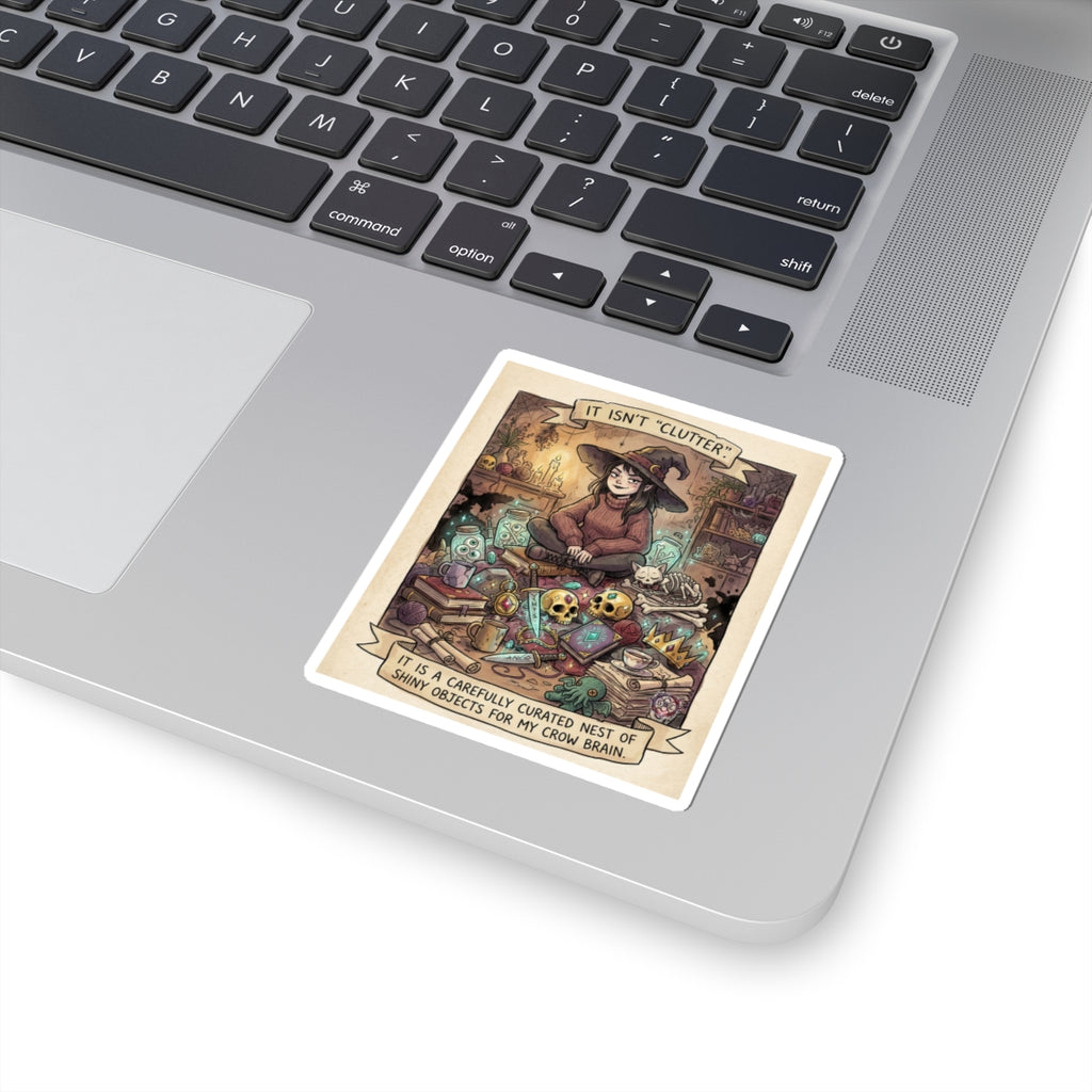 "Crow Brain" Funny Witch Sticker - Hoarding Humor Vinyl Decal & Maximalist Gift