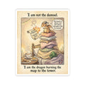 "Not The Damsel" Funny Dragon Sticker - Introvert Vinyl Decal & Fantasy Art