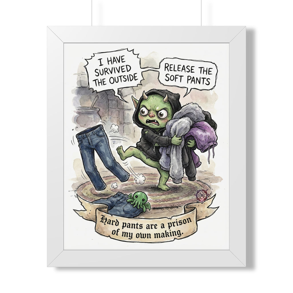Cozy Introvert "Soft Pants" Framed Print - Museum-Quality Matte Paper & Protective Acrylic Cover