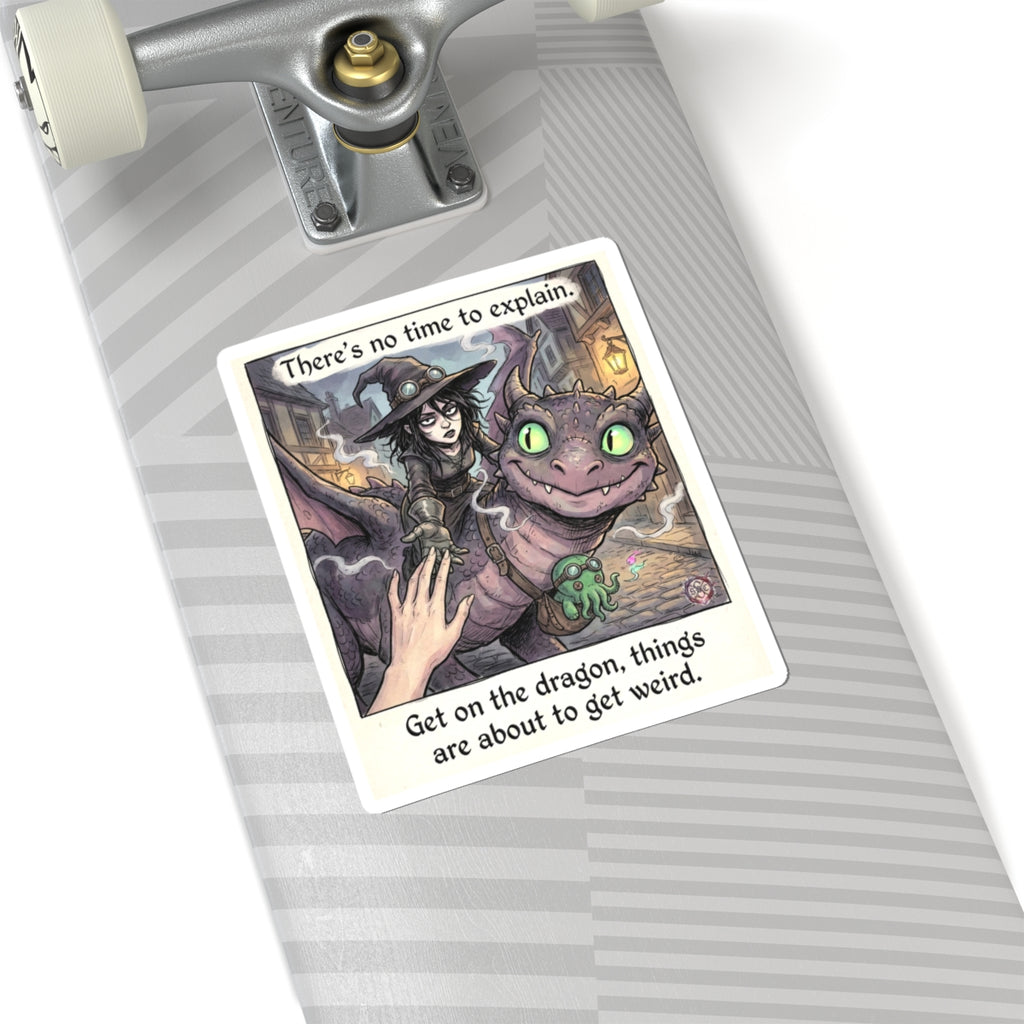 "No Time to Explain" Funny Witch Sticker - Fantasy Humor Vinyl Decal & Chaos Gift