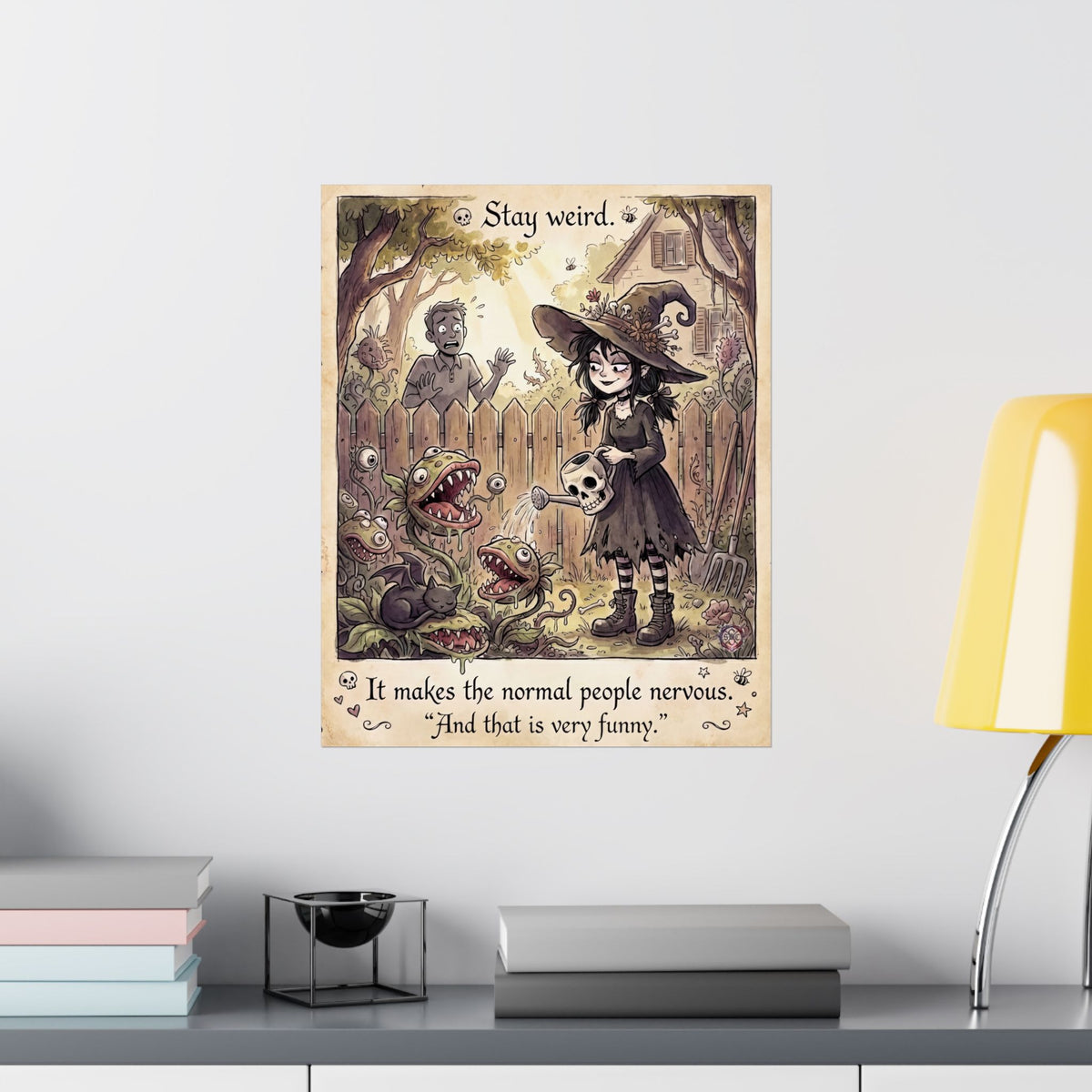 Funny "Stay Weird" Matte Poster - Dark Humor Home Decor & Archival Quality Print