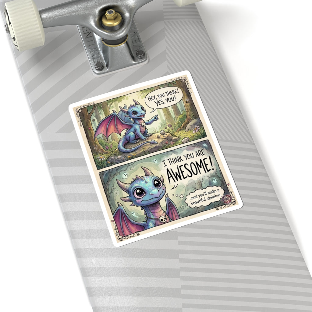"Beautiful Skeleton" Whimsical Dragon Sticker - Dark Humor Vinyl Decal & Compliment Gift