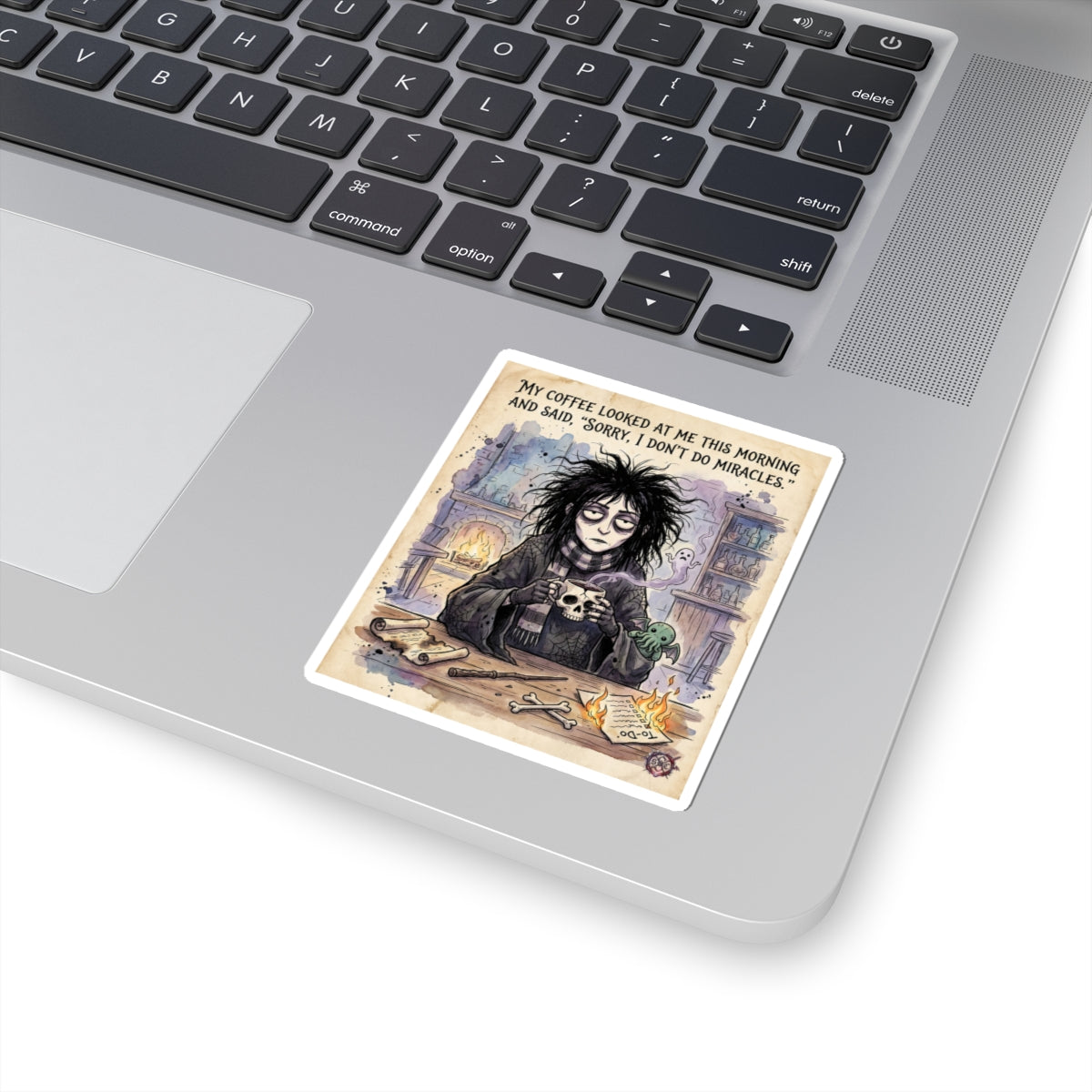 "Sorry I Don't Do Miracles" Funny Witch Sticker - Coffee Humor Vinyl Decal & Burnout Gift