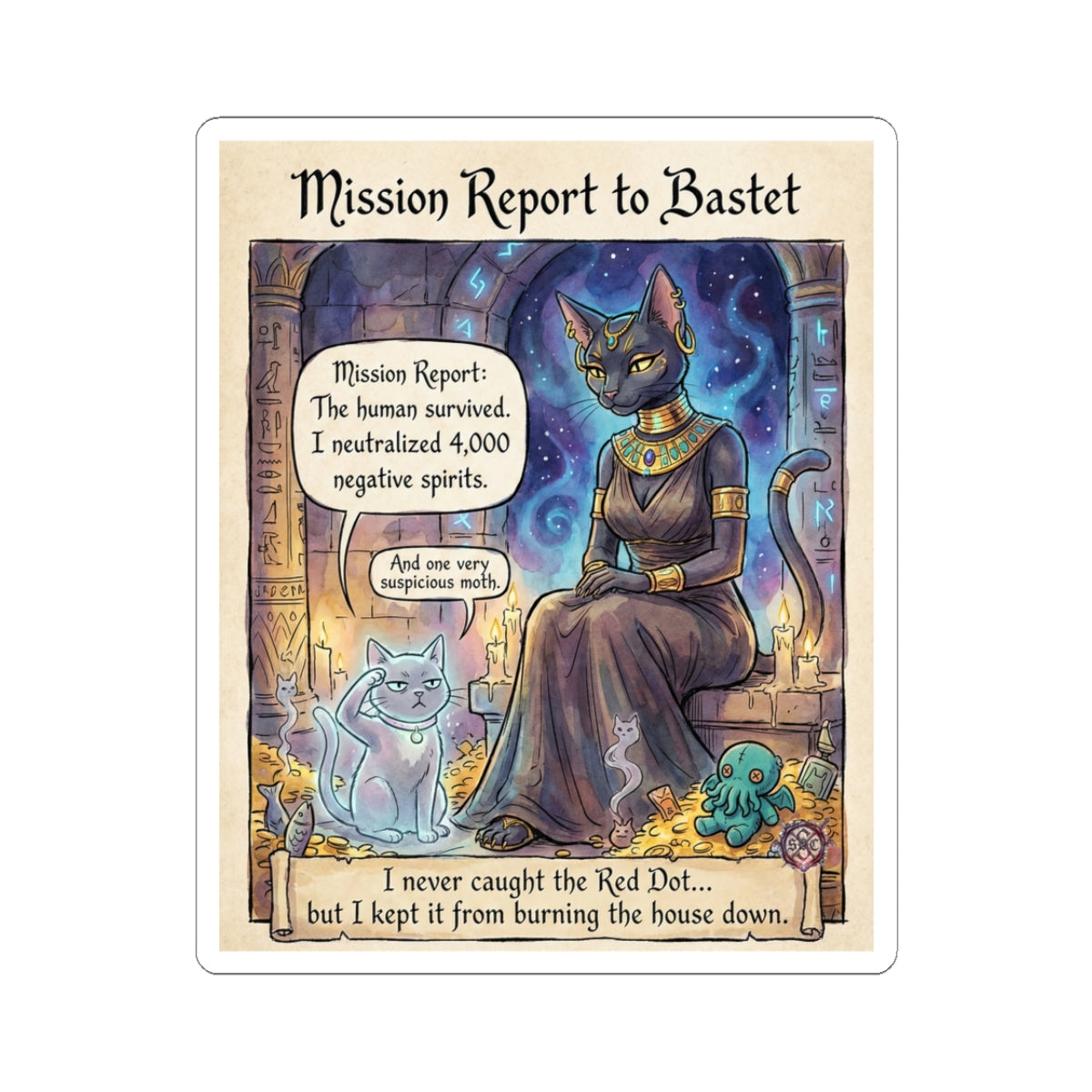 "Report to Bastet" Funny Cat Sticker - Pagan Humor Vinyl Decal & Witchy Gift