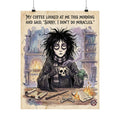 "Sorry I Don't Do Miracles" Witchy Matte Paper Poster for Dark Humor Home Decor