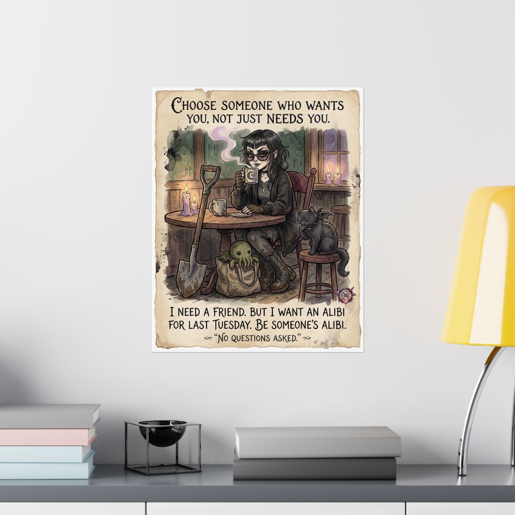 "Be Someone's Alibi" Witchy Matte Paper Poster for Dark Humor Home Decor